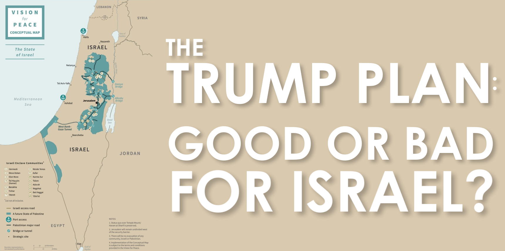 The Trump Plan Good Or BAd For Israel?